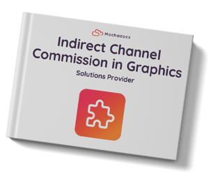 Commissions in Graphic for Solutions Provider | Mochadocs
