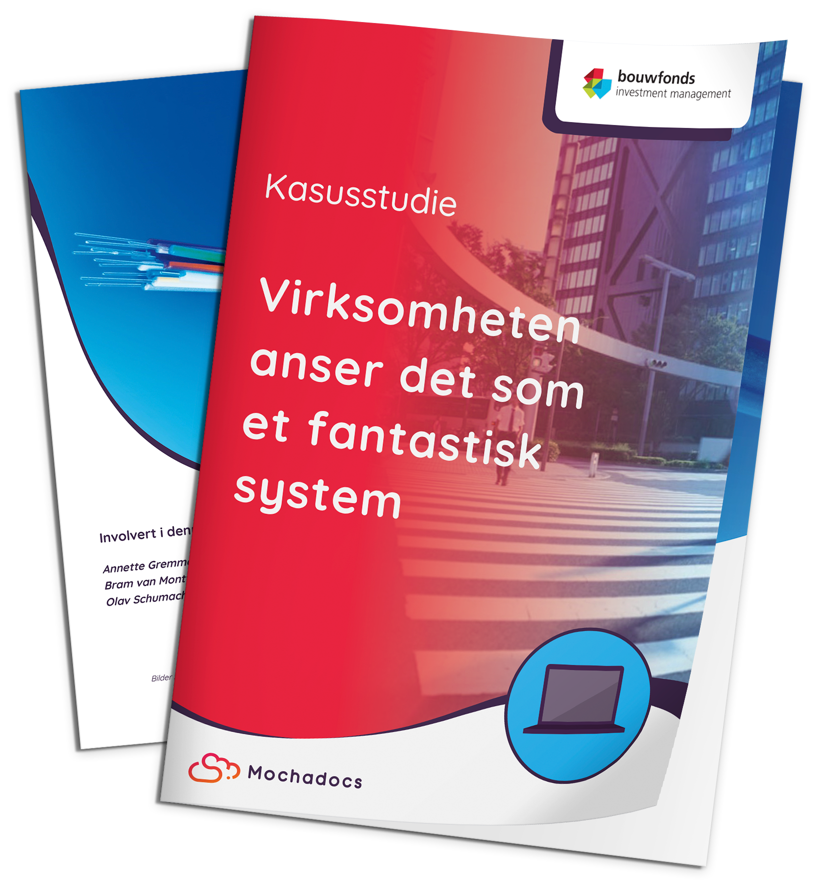 Mochadocs - Styre Kontrakt - Case Study - Bouwfonds Investment Fund - Virksomheten anser det som et fantastisk system