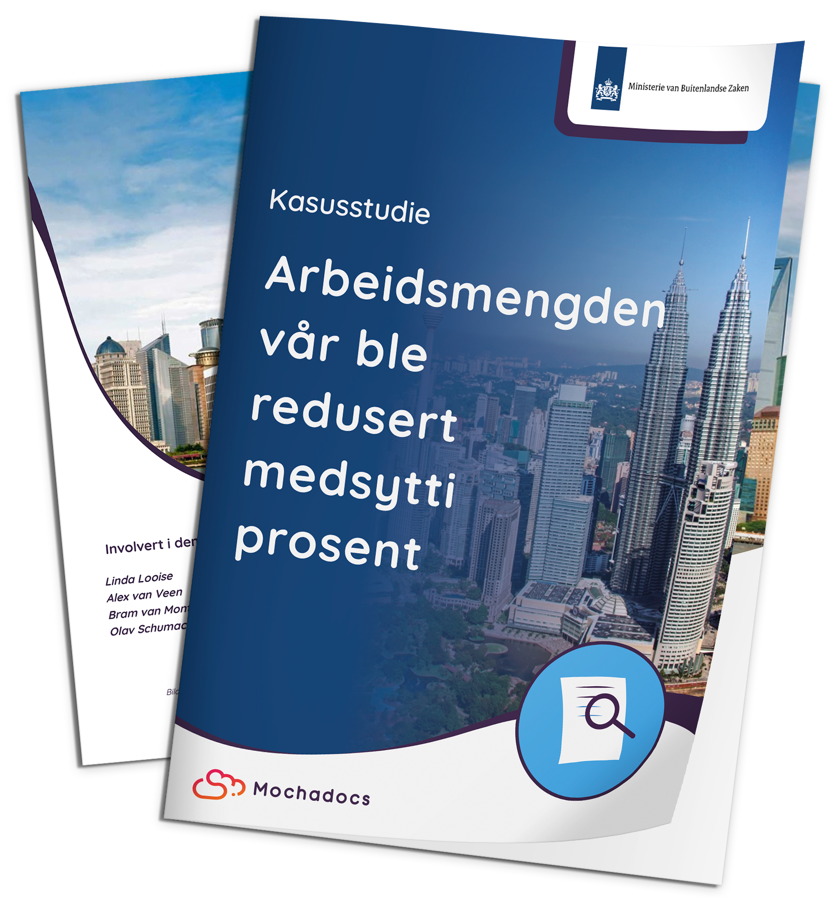 Mochadocs - Styre Kontrakt - Case Study - Ministry of Foreign Affairs - Arbeidsmengden vår ble redusert medsytti prosent