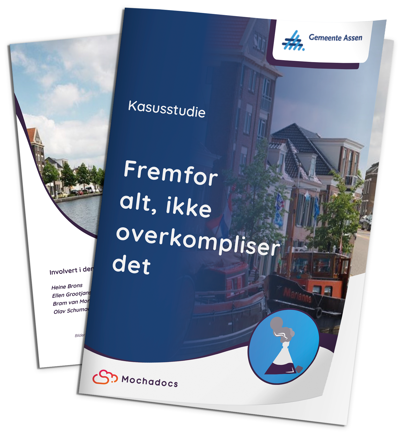 Mochadocs - Styre Kontrakt - Case Study - Assen Kommune - Fremfor alt, ikke overkompliser det