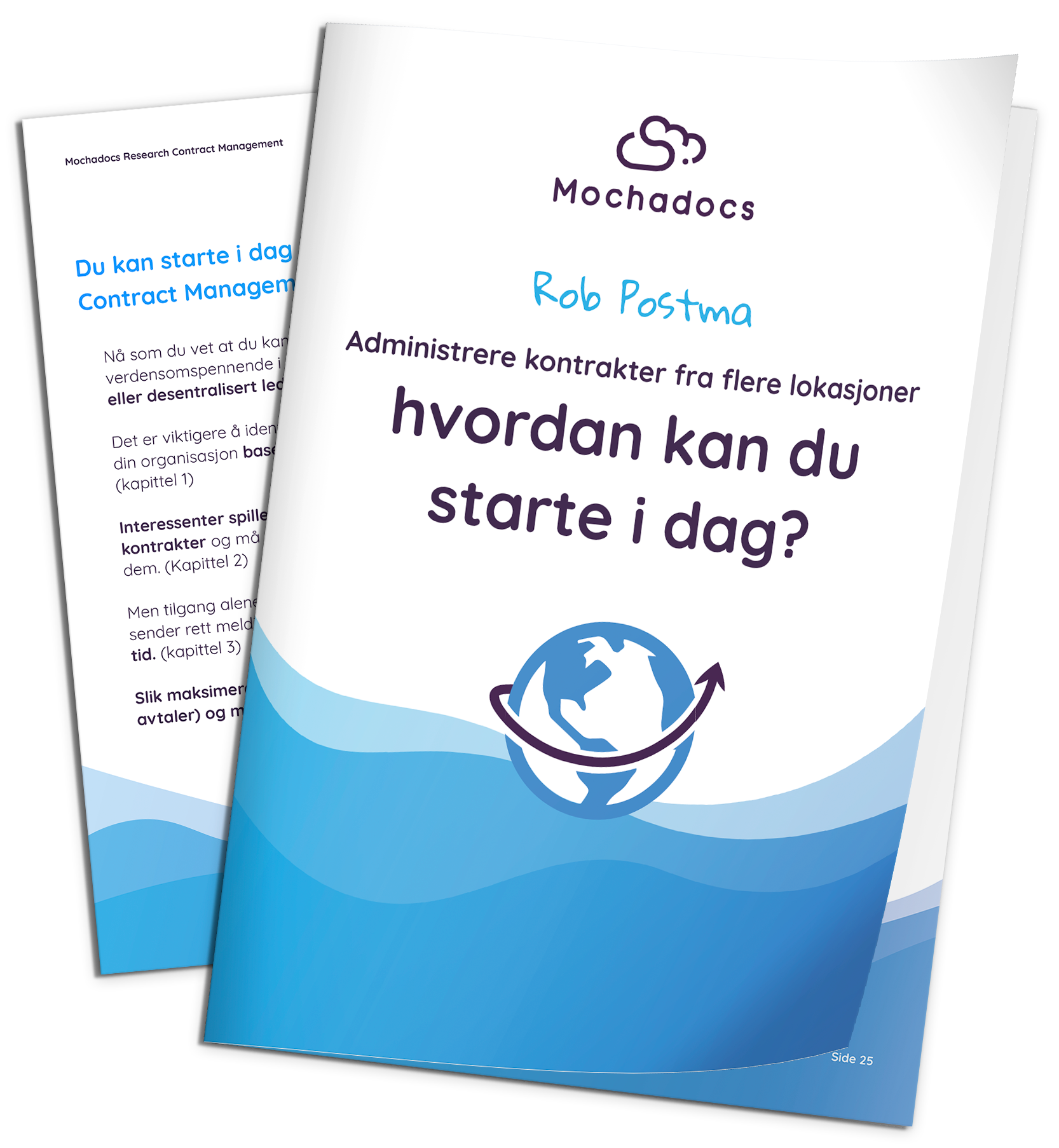Mochadocs - Styre Kontrakt - eBok - Administrere kontrakter fra flere lokasjoner hvordan kan du starte i dag?
