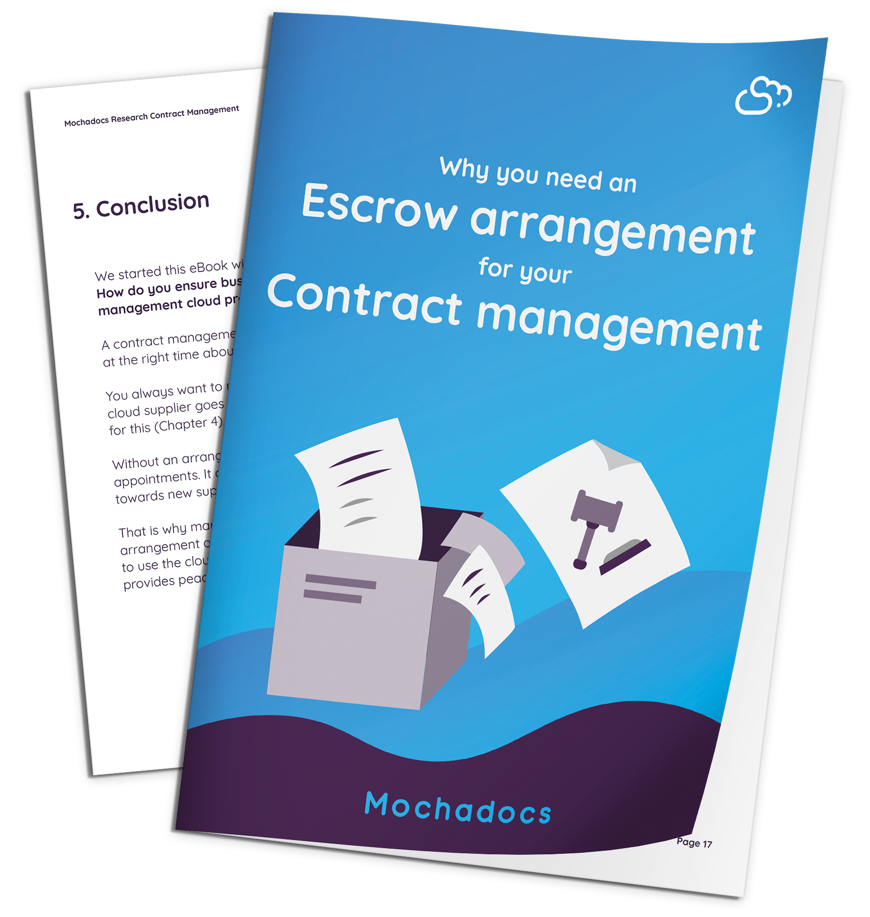 Mochadocs - Contract Management - eBook - Why you need an Escrow arrangement for your Contract Management